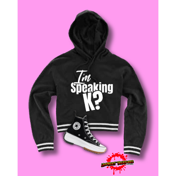 Ï'm Speaking" Cropped Hoodie